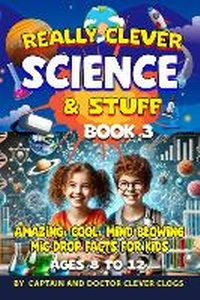 Abbildung von: Really Clever Science and stuff book 3 American English - O'Connell Publishing Ireland