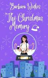Enlarge image Cover: The Christmas Memory - Barbara Winkes