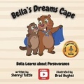 Cover: Bella's Dreams Cape - Sherryl Tuttle