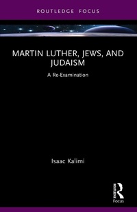 Enlarge image Cover: Martin Luther, Jews, and Judaism - Routledge
