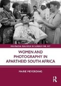 Cover: Women and Photography in Apartheid South Africa - Routledge