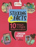 Cover: Sticking to the Facts - Orca Book Publishers