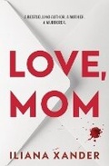 Cover: Love, Mom (Standard Edition) - Poisoned Pen Press
