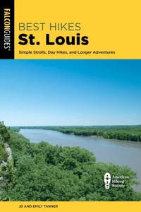 Enlarge image Cover: Best Hikes St. Louis - Globe Pequot Press