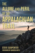Cover: The Allure and Peril of the Appalachian Trail - Falcon Guides