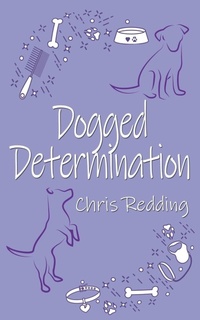 Enlarge image Cover: Dogged Determination - Wild Rose Press