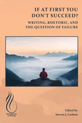 Cover: If at First You Don't Succeed? - University Press of Colorado
