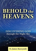 Cover: Behold the Heavens - Our Sunday Visitor