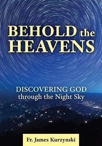 Enlarge image Cover: Behold the Heavens - Our Sunday Visitor