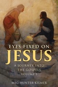 Cover: Eyes Fixed on Jesus, Volume 1 - Our Sunday Visitor