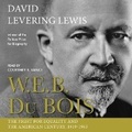 Cover: W.E.B. Du Bois: The Fight for Equality and the American Century, 1919-1963 - SIMON & SCHUSTER AUDIO