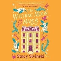 Enlarge image Cover: The Witching Moon Manor - SIMON & SCHUSTER AUDIO