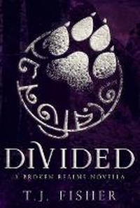 Enlarge image Cover: Divided - Broken Realms Publications