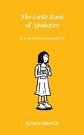 Cover: THe Little Book of Apologies - Kazjoypress