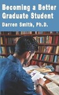 Cover: Becoming a Better Graduate Student - Flightline Press