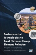 Cover: Environmental Technologies to Treat Platinum Group Element Pollution - IWA Publishing
