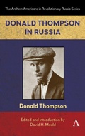 Cover: Donald Thompson in Russia - Anthem Press