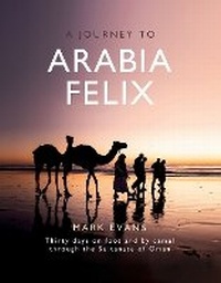Abbildung von: A Journey to Arabia Felix - Arabian Publishing Ltd