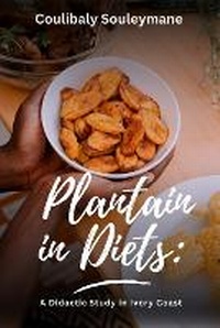 Abbildung von: Plantain in Diets - Upway Books