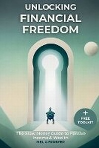 Abbildung von: Unlocking Financial Freedom - Reset Edit(tm)