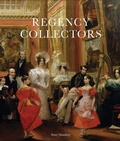 Cover: Regency Collectors - Paul Holberton Publishing Ltd
