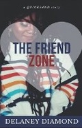 Cover: The Friend Zone - Garden Avenue Press