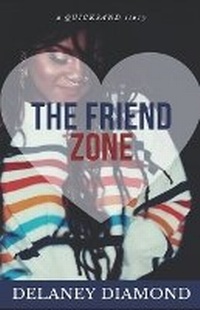 Enlarge image Cover: The Friend Zone - Garden Avenue Press
