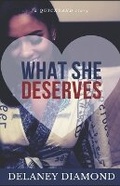 Cover: What She Deserves - Garden Avenue Press