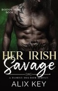 Cover: Her Irish Savage - Diamond Freeport Press