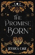 Cover: The Promise Born - Caged Fantasies Publications, LLC