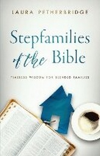 Enlarge image Cover: Stepfamilies of the Bible - Story Architect