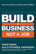 Cover: Build a Business Not a Job - Maui Mastermind, LLC