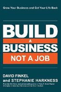 Enlarge image Cover: Build a Business Not a Job - Maui Mastermind, LLC