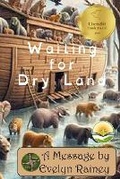 Cover: Waiting for Dry Land - Shelteringtree.Earth