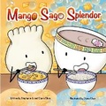 Cover: Mango Sago Splendor - Foodie Thought LLC