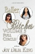 Cover: Baller Bitches Volume 5 - King Productions