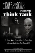Cover: Confessions from the Think Tank - Dark Moon Rising Publications
