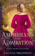 Cover: Amphibians and Admiration - Amanda Thompson