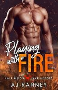 Abbildung von: Playing with Fire - Rudy House Publishing LLC