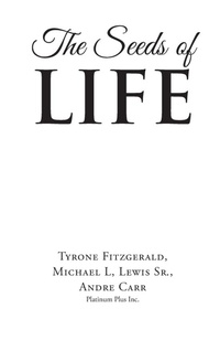 Enlarge image Cover: The Seeds of Life - Leavitt Peak Press
