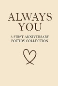 Cover: Always You - A First Anniversary Poetry Collection - Avoy LLC