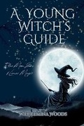Cover: A Young Witch's Guide - Tukotuku Publishing