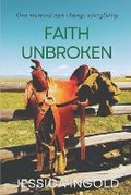 Cover: Faith Unbroken - Jessica Ingold