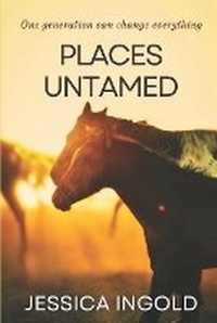 Enlarge image Cover: Places Untamed - Jessica Ingold