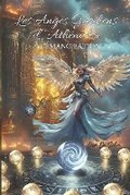 Cover: Les Anges Gardiens d'Athenalise - Da Silva Elisabete