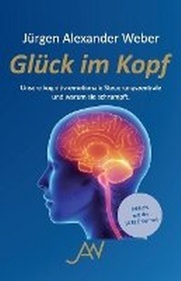 Abbildung von: Glueck im Kopf - Eigenverlag