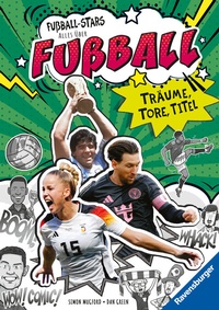 Abbildung von: Fußball-Stars - Alles über Fußball. Träume, Tore, Titel - Ravensburger