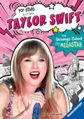 Bild: Pop-Stars. Alles &uuml;ber Taylor Swift. Vom Gesangs-Talent zum Megastar - Ravensburger