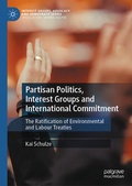 Cover: Partisan Politics, Interest Groups and International Commitment - Palgrave Macmillan