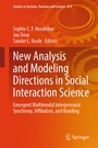 Cover: New Analysis and Modeling Directions in Social Interaction Science - Springer